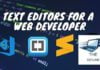 Best 5 Text Editors For Developer