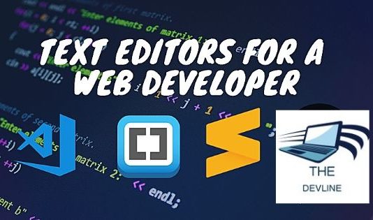 Best 5 Text Editors For Developer