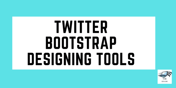 Twitter-Bootstrap-Designing-Tools Twitter Bootstrap