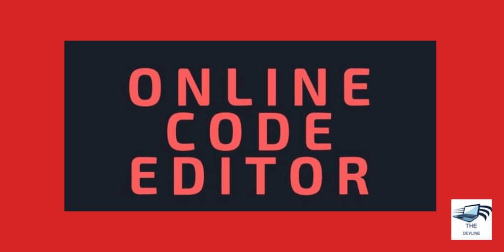 Best 8 Online Code Editor To Run Project Online Best 8 Online Code Editor To Run Project Online