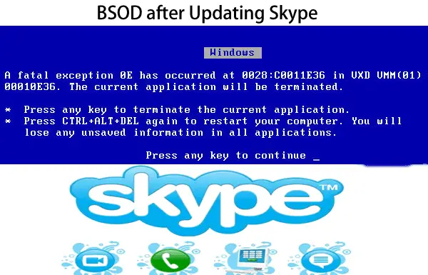 BSOD after Updating Skype : Fix issue
