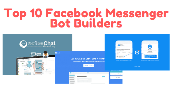 Facebook Messenger Bot Builders 