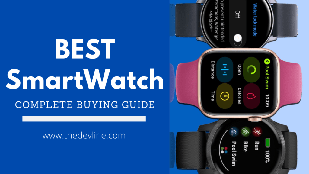Best Smartwatch Buying Guide in 2024