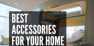 Best Accessories for Your Home