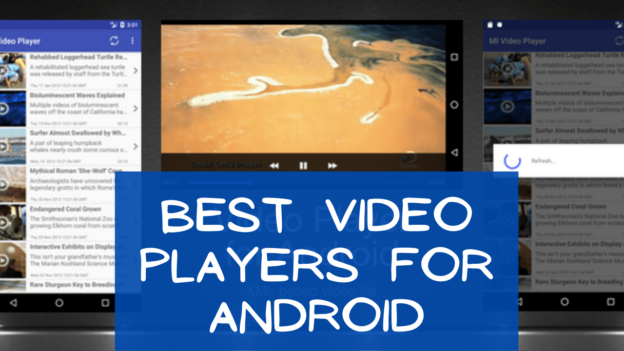 6 Best Video Players For Android in 2022