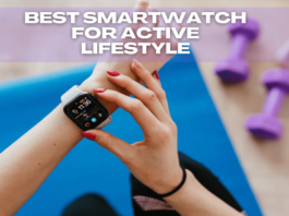 Best Smartwatch For Active Lifestyle