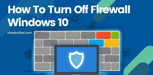 How To Turn Off Firewall Windows 10