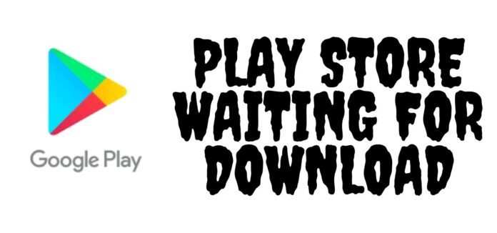 play store waiting for wifi