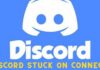 How to Fix Discord Stuck on Connecting