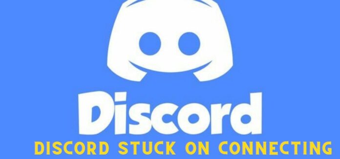 How to Fix Discord Stuck on Connecting