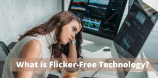 What is Flicker-Free Technology?