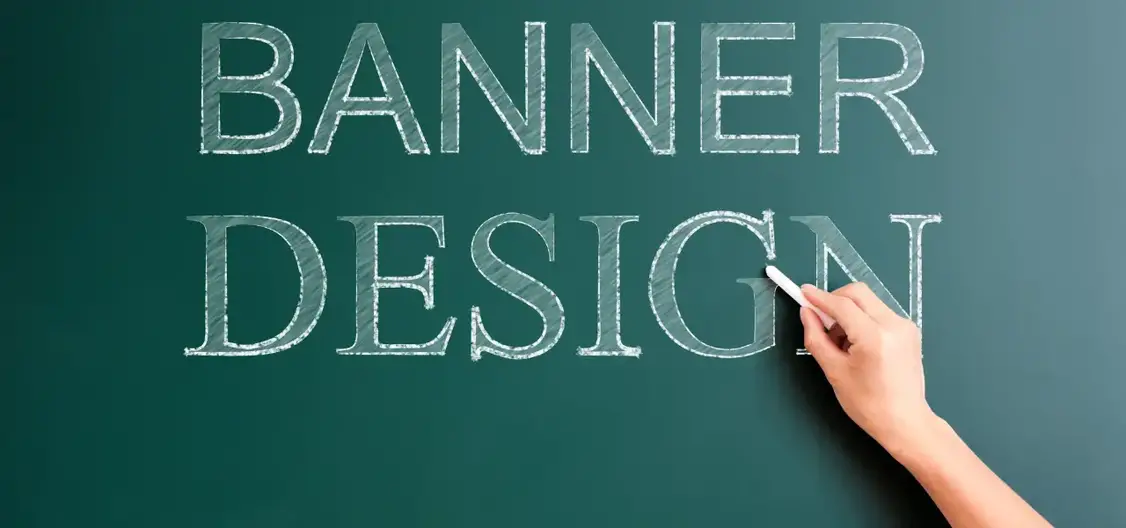 3 Visual Elements to Consider in Your Banner Design